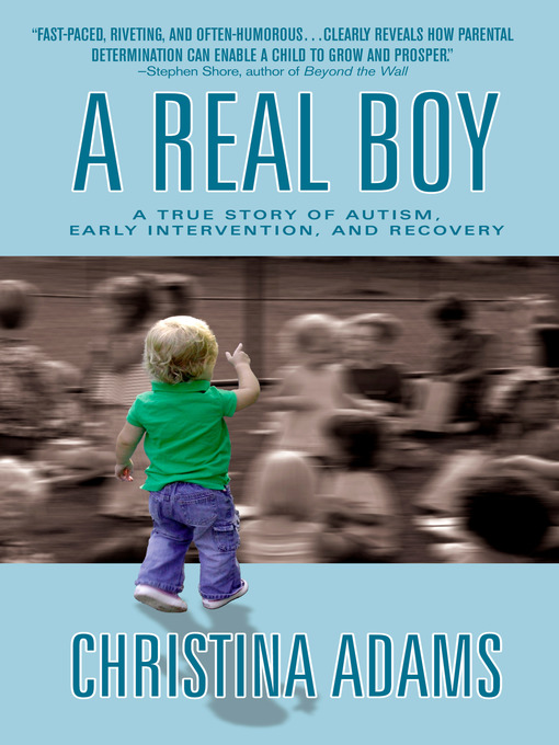 Title details for A Real Boy by Christina Adams - Available